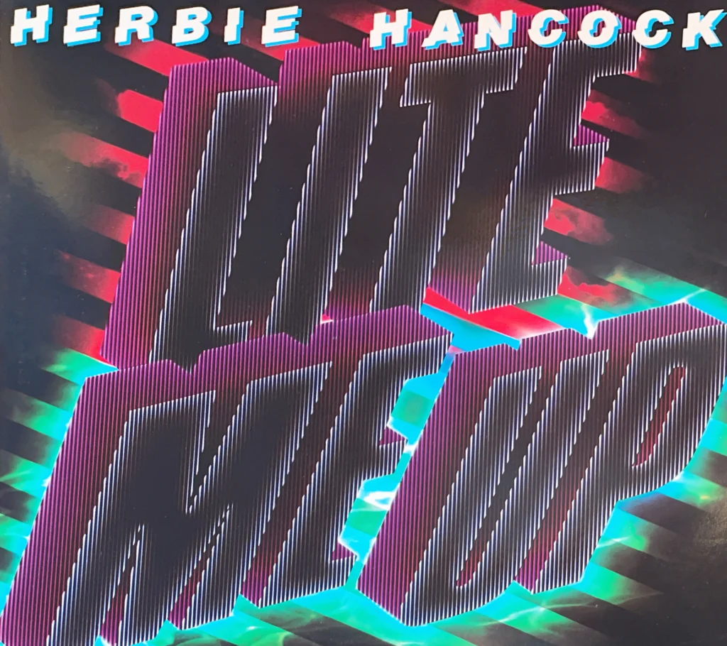 HERBIE HANCOCK / LITE ME UP