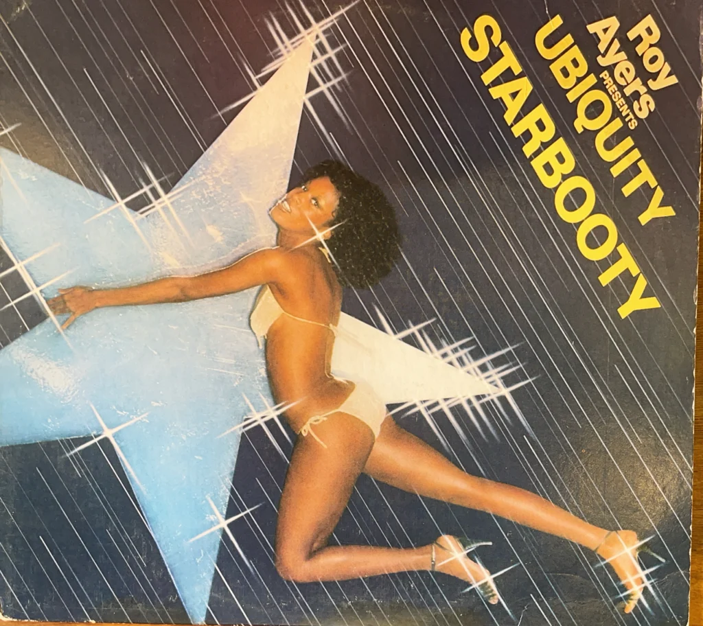 ROY AYERS UBIQUITY / STARBOOTY